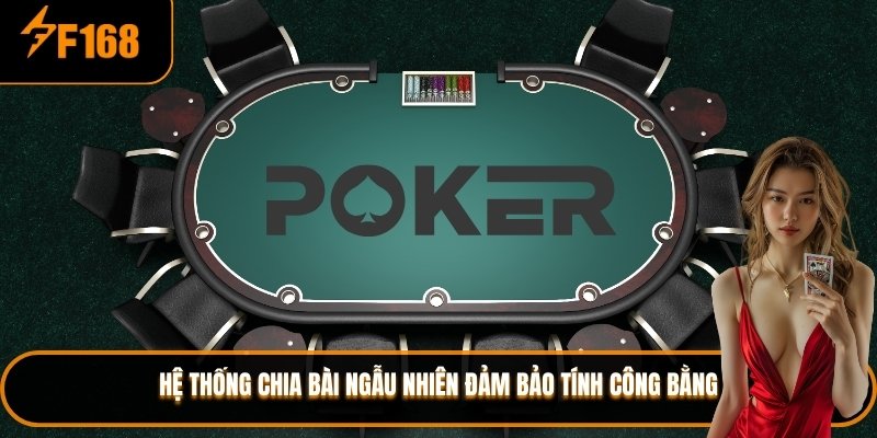 Hệ thống chia bài ngẫu nhiên đảm bảo tính công bằng